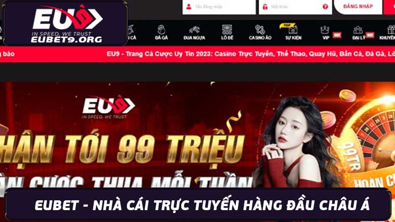 Eubet - Nhà Cái Trực Tuyến Hàng Đầu Châu Á